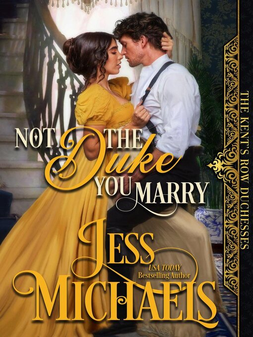 Title details for Not the Duke You Marry by Jess Michaels - Available